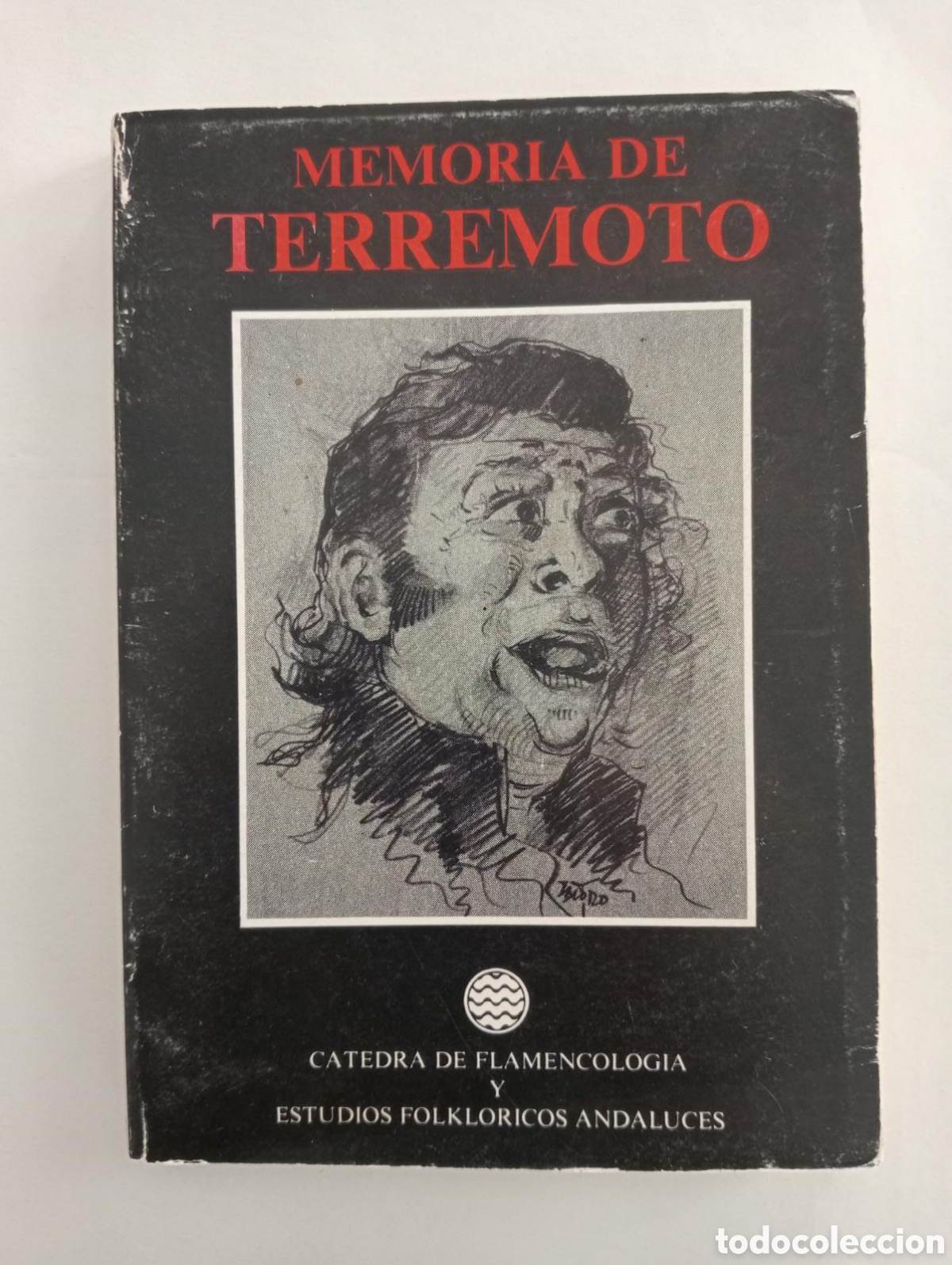 Second hand books: MEMORIA DE TERREMOTO. Terremoto de Jerez. Flamenco