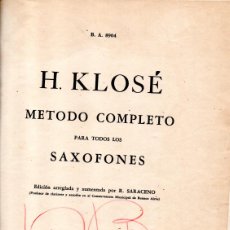 Libros de segunda mano: METODO COMPLETO PARA SAXOFONES CON DESPLEGABLE - H. KLOSÉ - RICORDI AMERICANA BUENOS AIRES. Lote 396522889