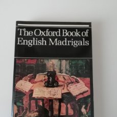 Libros de segunda mano: THE OXFORD BOOK OF ENGLISH MADRIGALS. Lote 396845719