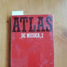 Libros de segunda mano: ATLAS DE MÚSICA 2. ULRICH MICHELS. Lote 396846044
