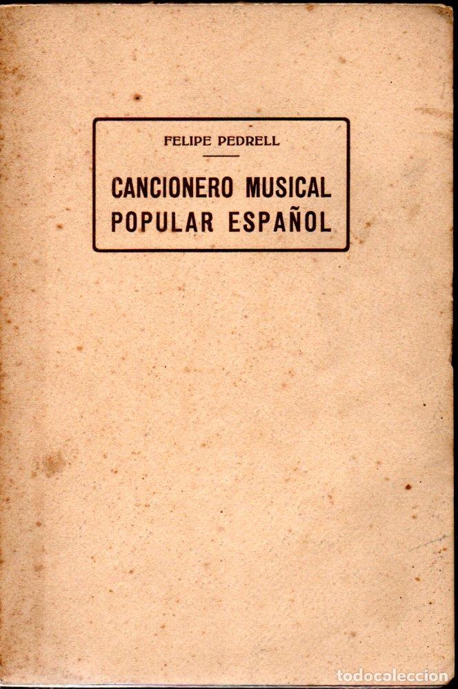 Second hand books: FEPIPE PEDRELL : CANCIONERO POPULAR MUSICAL ESPA&Ntilde;OL TOMO SEGUNDO (BOILEAU)