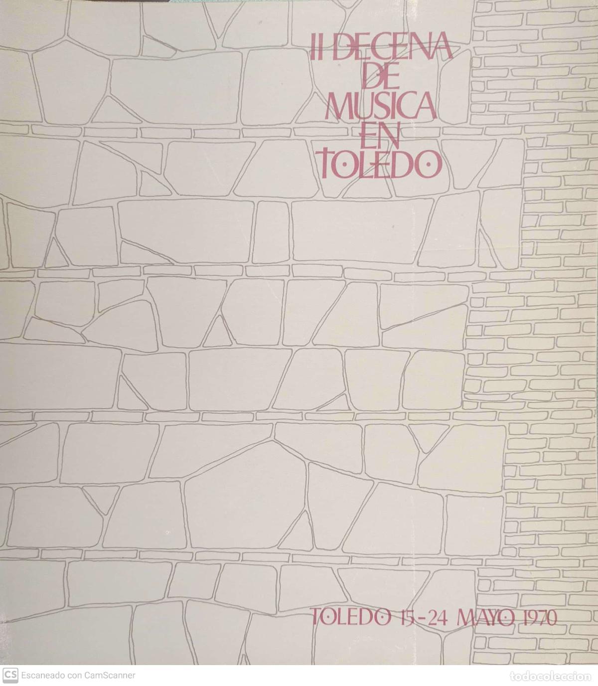 Libros de segunda mano: II Decena de M&uacute;sica en Toledo (Toledo 15-24 Mayo 1970) - No definido