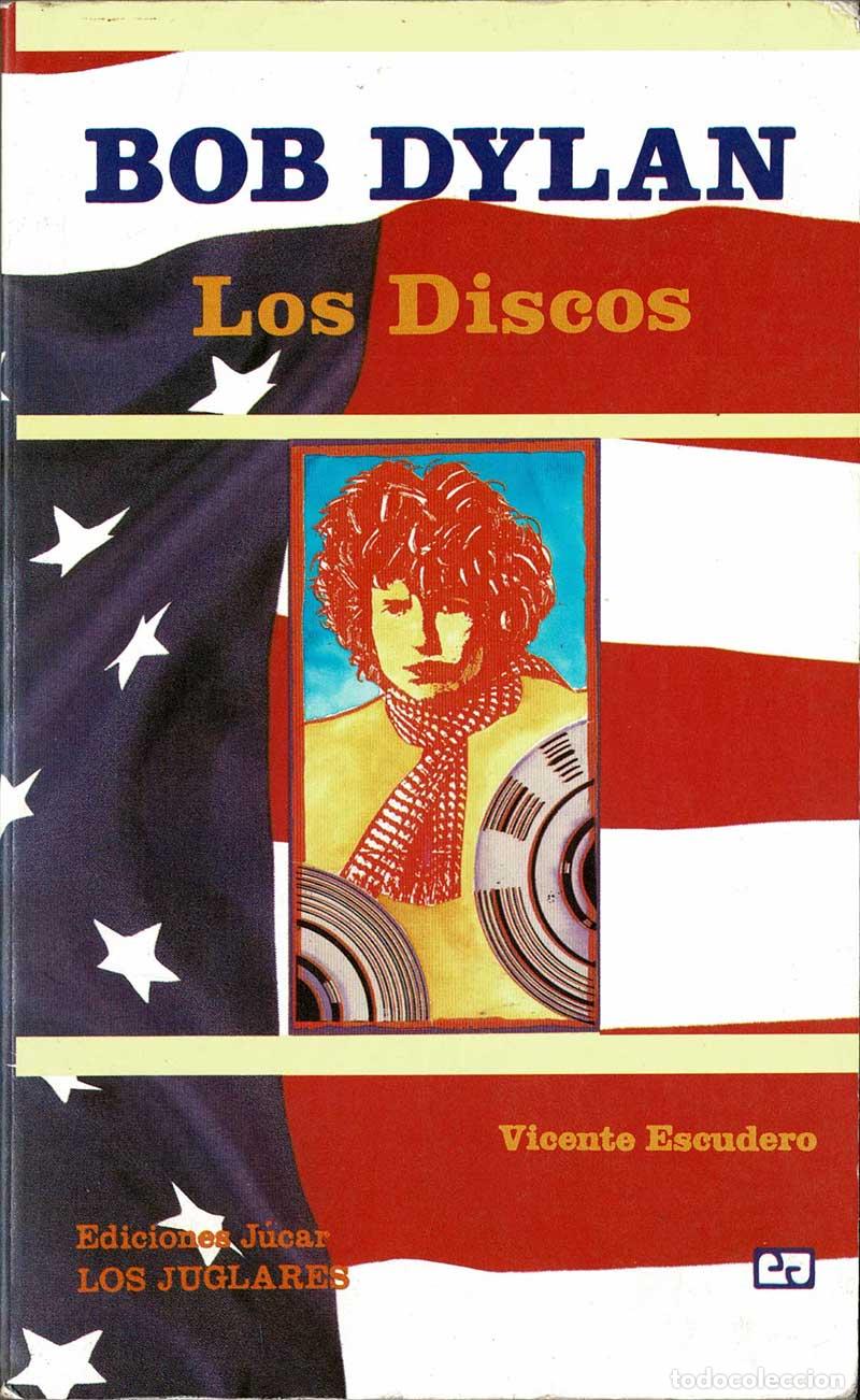 Libros de segunda mano: Bob Dylan. Los Discos - Vicente Escudero - Foto 1