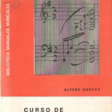 Libros de segunda mano: CURSO DE INTERPRETACIÓN. CORTOT, ALFRED. A-MU-1055. Lote 401350414