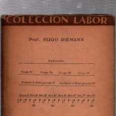 Libros de segunda mano: FRASEO MUSICAL - HUGO RIEMANN - COLECCIÓN LABOR 1936. Lote 401709729
