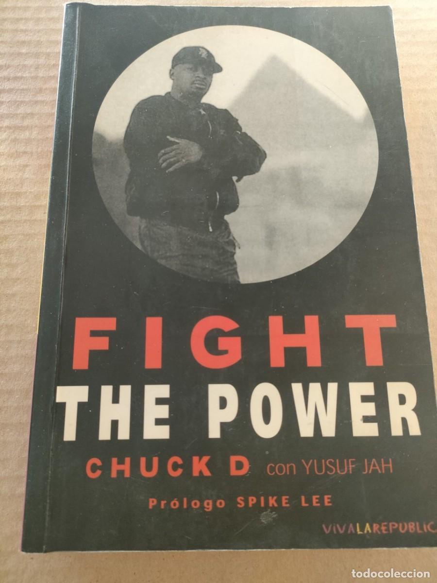 Libros de segunda mano: FIGHT THE POWER - CCHUCK D - Foto 1