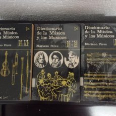 Libros de segunda mano: DICCIONARIO DE LA MUSICA Y LOS MUSICOS, 3 TOMOS / MARIANO PEREZ / EDI. ISTMO / EDICIÓN 1985. Lote 402232544