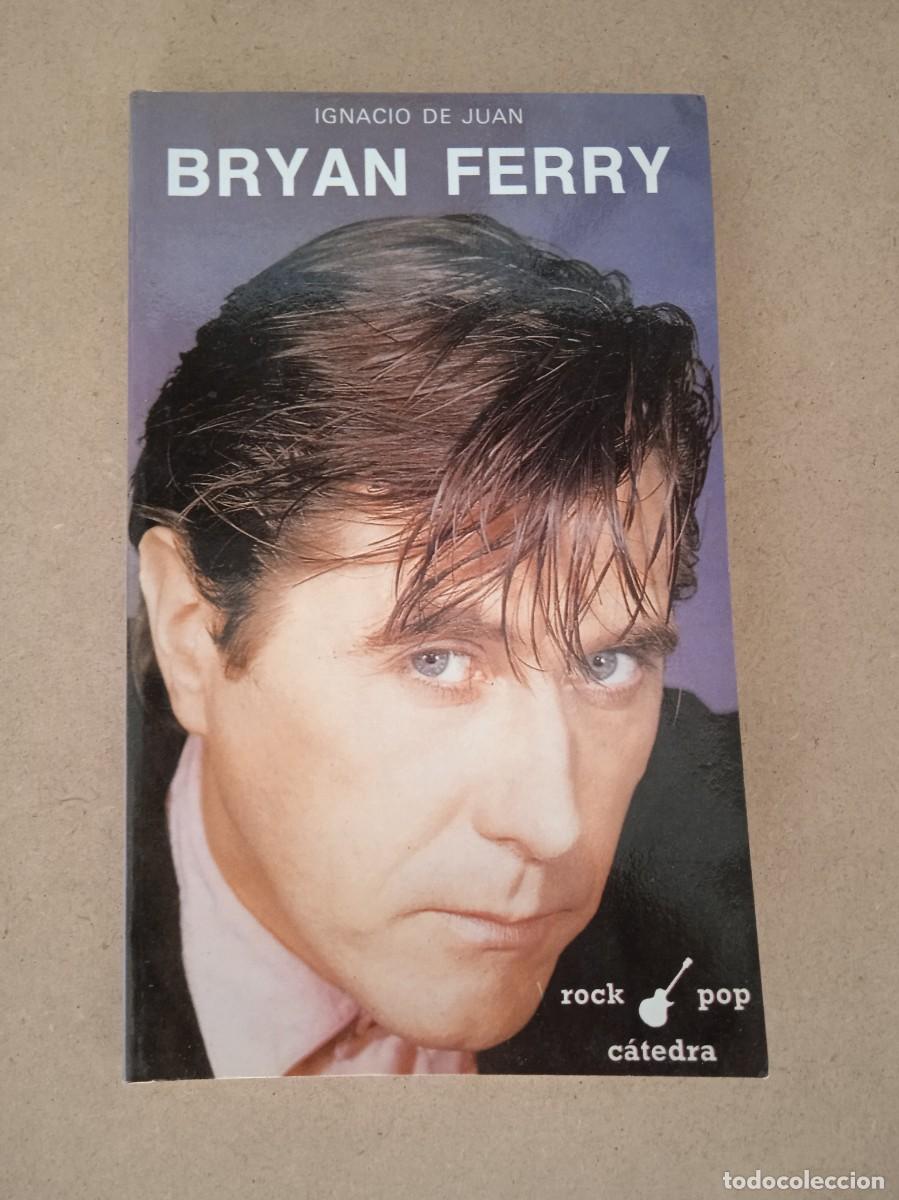 Libros de segunda mano: Libro Bryan Ferry de Ignacio de Juan Catedra - Foto 1
