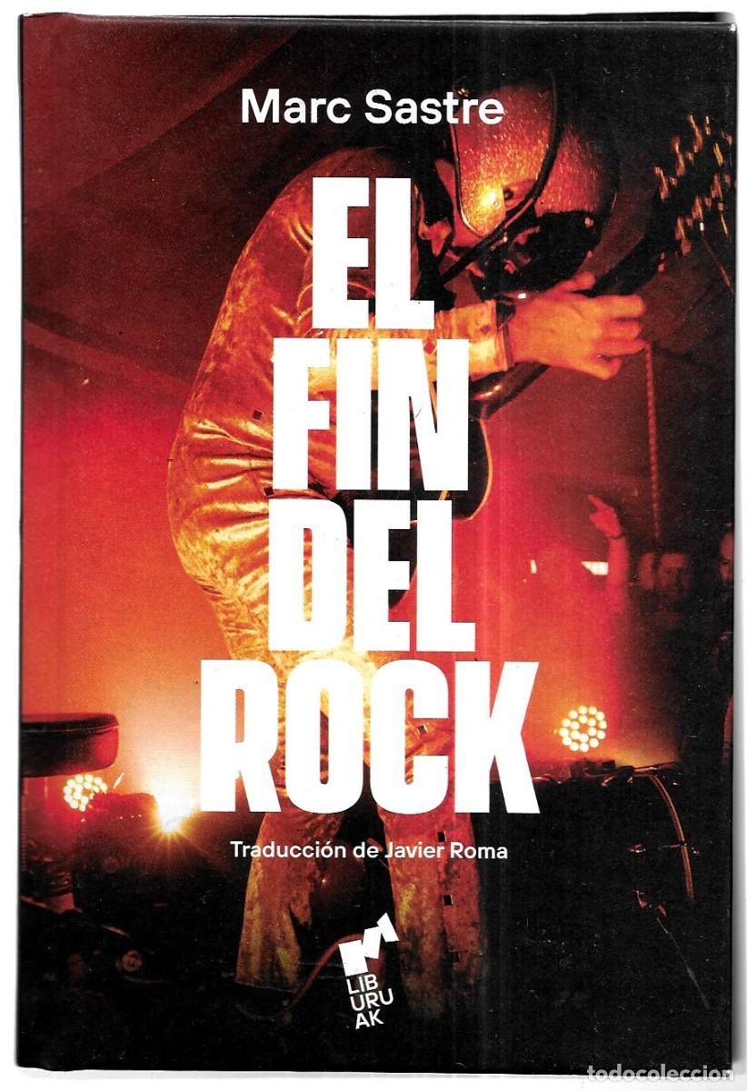 Libros de segunda mano: Marc Sastre . El fin del rock - Foto 1