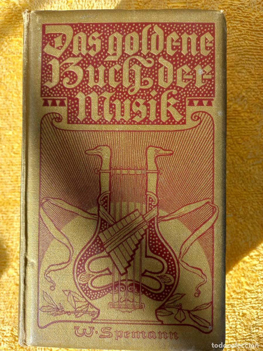 Livres d'occasion: Das Goldene Buch der Musik (El libro de Oro de la M&uacute;sica) A&ntilde;o 1900