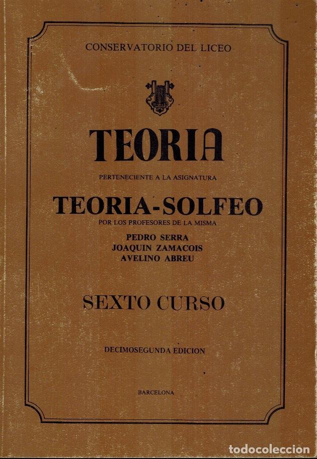 Libros de segunda mano: TEOR&Iacute;A -SOLFEO (SEXTO CURSO) - Foto 1