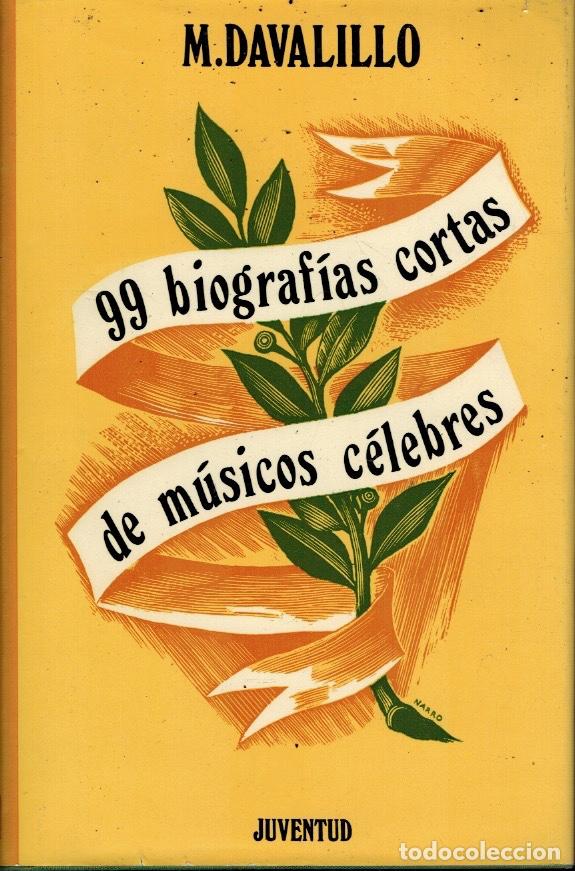 Livres d'occasion: 99 BIOGRAF&Iacute;AS CORTAS DE M&Uacute;SICOS C&Eacute;LEBRES