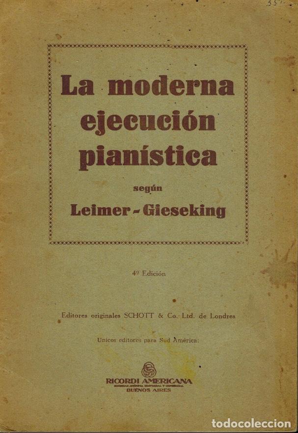Libros de segunda mano: LA MODERNA EJECUCI&Oacute;N PIAN&Iacute;STICA - Foto 1