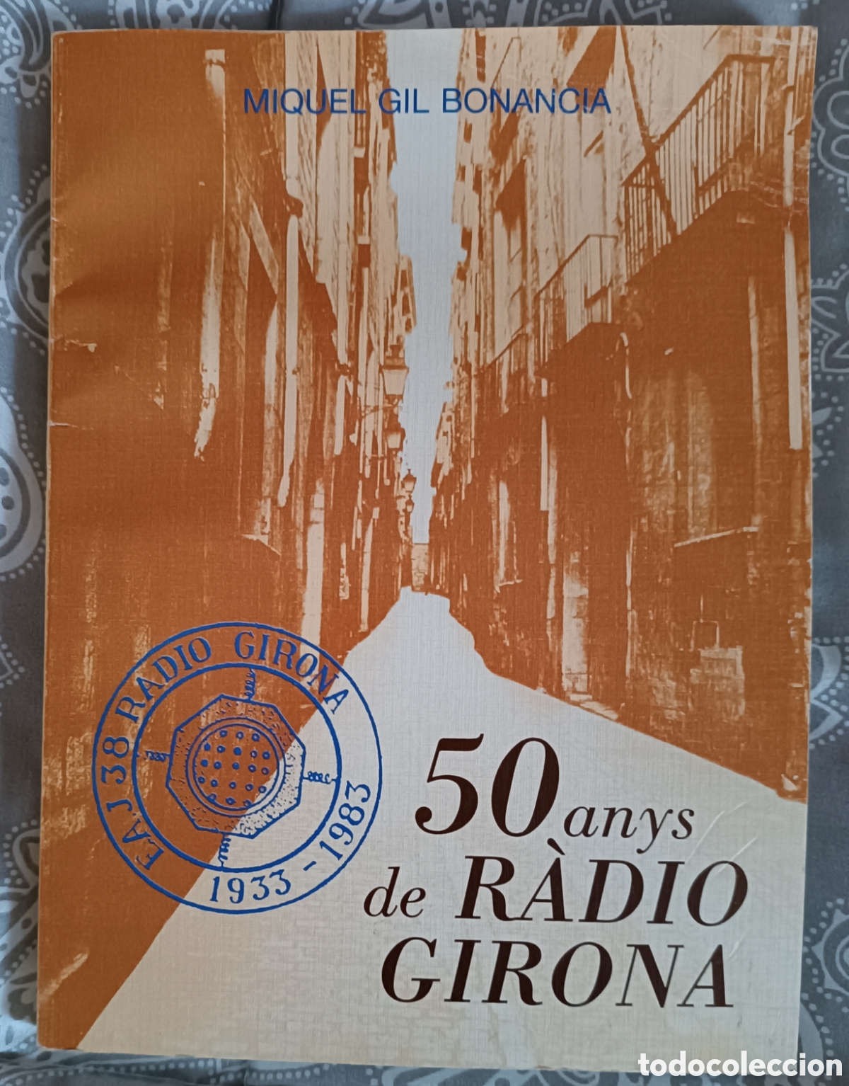 Libri di seconda mano: LIBRO LLIBRE 50 ANYS DE RADIO GIRONA 1933 - 1983