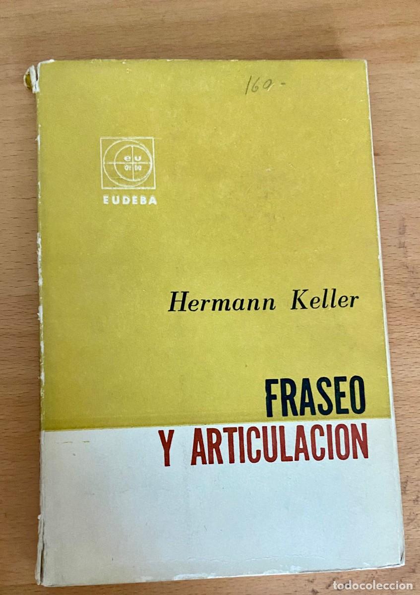 Libri di seconda mano: Fraseo y Articulaci&oacute;n, de Hermann Keller