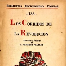 Libros de segunda mano: LOS CORRIDOS DE LA REVOLUCIÓN.