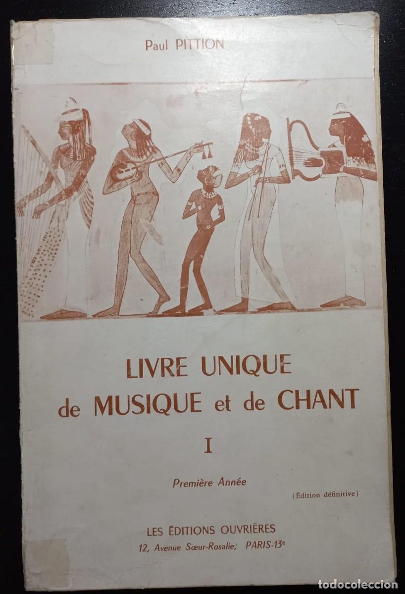 Libri di seconda mano: Livre Unique de Musique et de Chant Premi&egrave;re ann&eacute;e (Libro &Uacute;nico de M&uacute;sica y Canto) 1er. A&ntilde;o