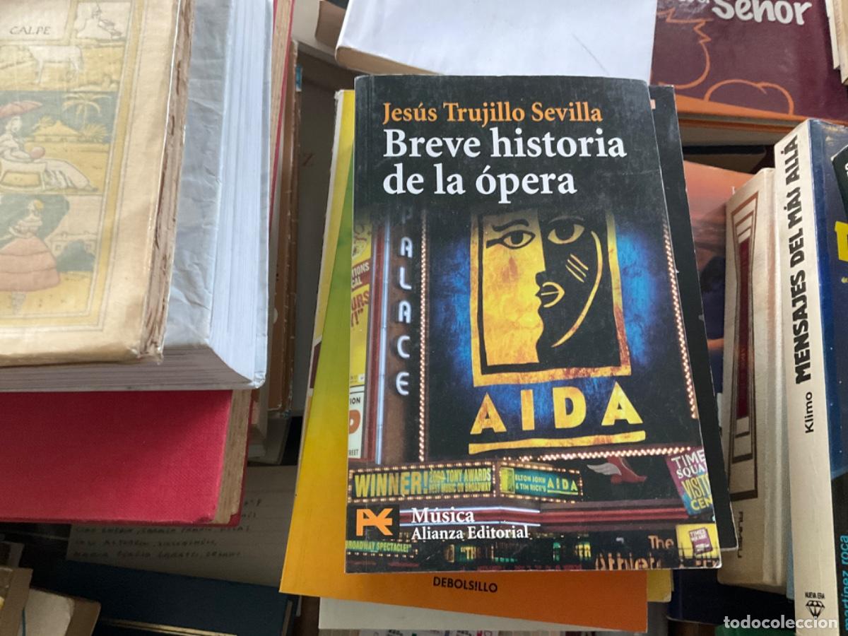 Libri di seconda mano: BREVE HISTORIA DE LA &Oacute;PERA - TRUJILLO SEVILLA, JES&Uacute;S
