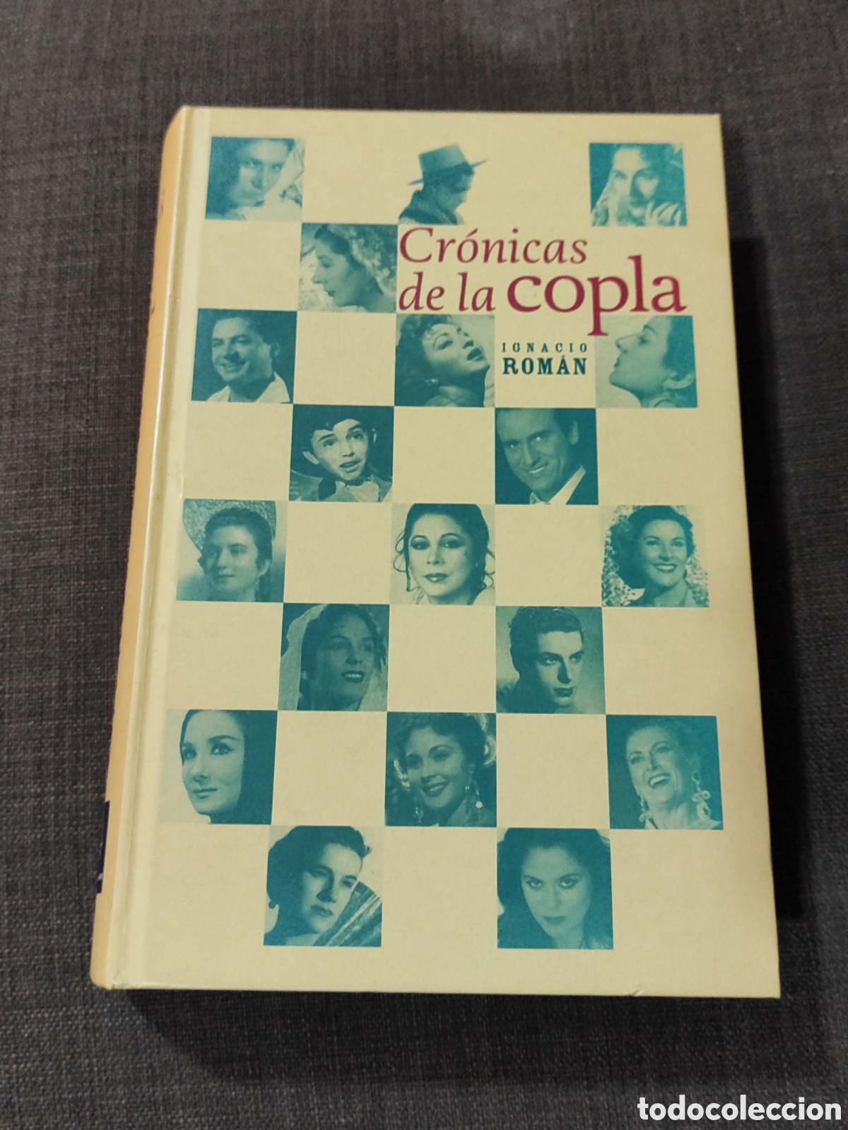 Livres d'occasion: IS-303 CR&Oacute;NICAS DE LA COPLA TAPA DURA 557PAG. MEDIDAS 26X17 BUEN ESTADO