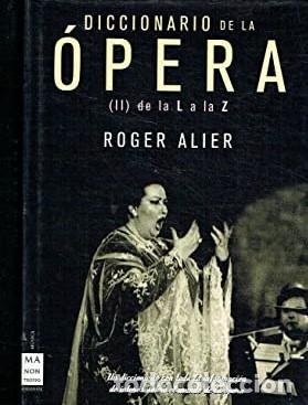 Gebrauchte B&uuml;cher: DICCIONARIO DE LA OPERA (II) DE LA L A LA Z. ALIER, ROGER. MU-384