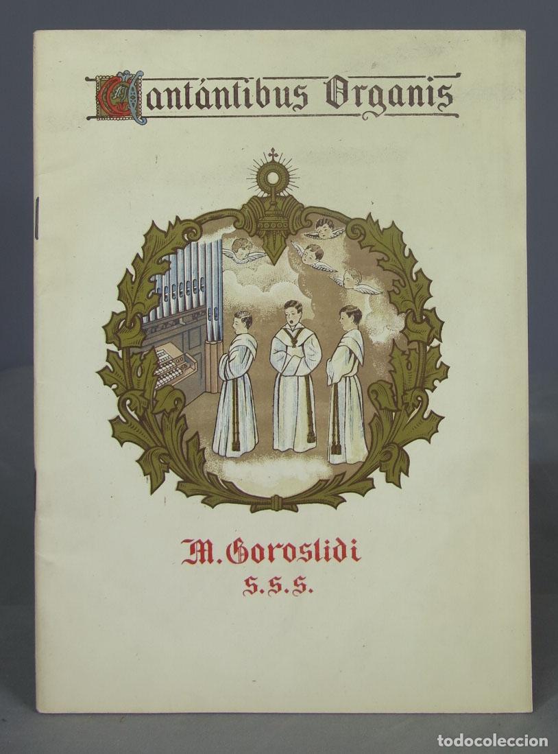 Libros de segunda mano: CANTANTIBUS ORGANIS. GOROSTIDI, SSS - Foto 1