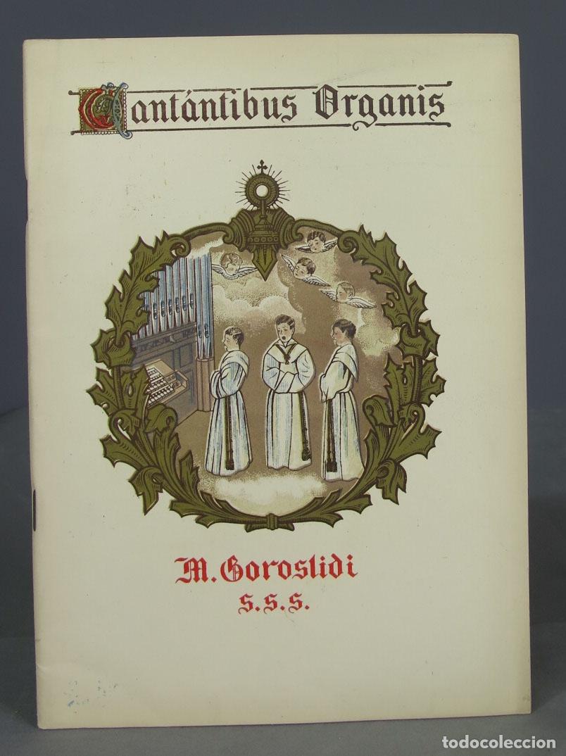 Libros de segunda mano: CANTANTIBUS ORGANIS. GOROSTIDI, SSS - Foto 1