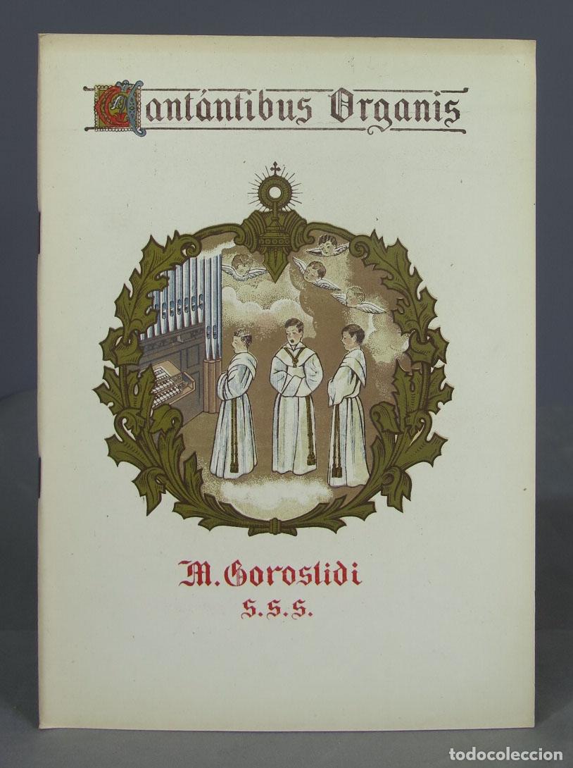 Libros de segunda mano: CANTANTIBUS ORGANIS. GOROSTIDI, SSS - Foto 1