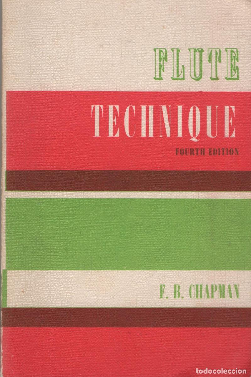 Gebrauchte B&uuml;cher: Flute technique. F.B.Chapman. Oxford University Press. Editado en G.Breta&ntilde;a. 1979.