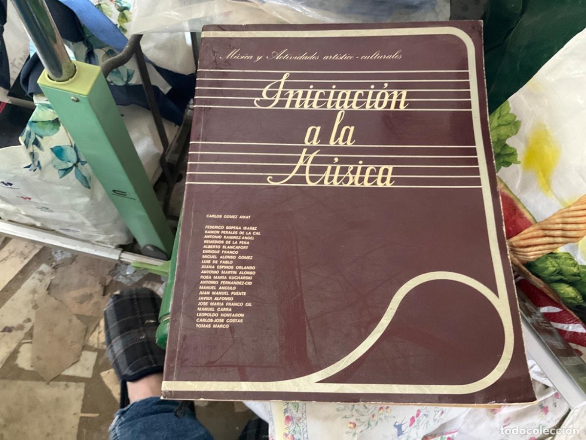 Second hand books: Iniciacion a la musica actividades artisticas culturales gomez amat patrimonio artistico cultiral