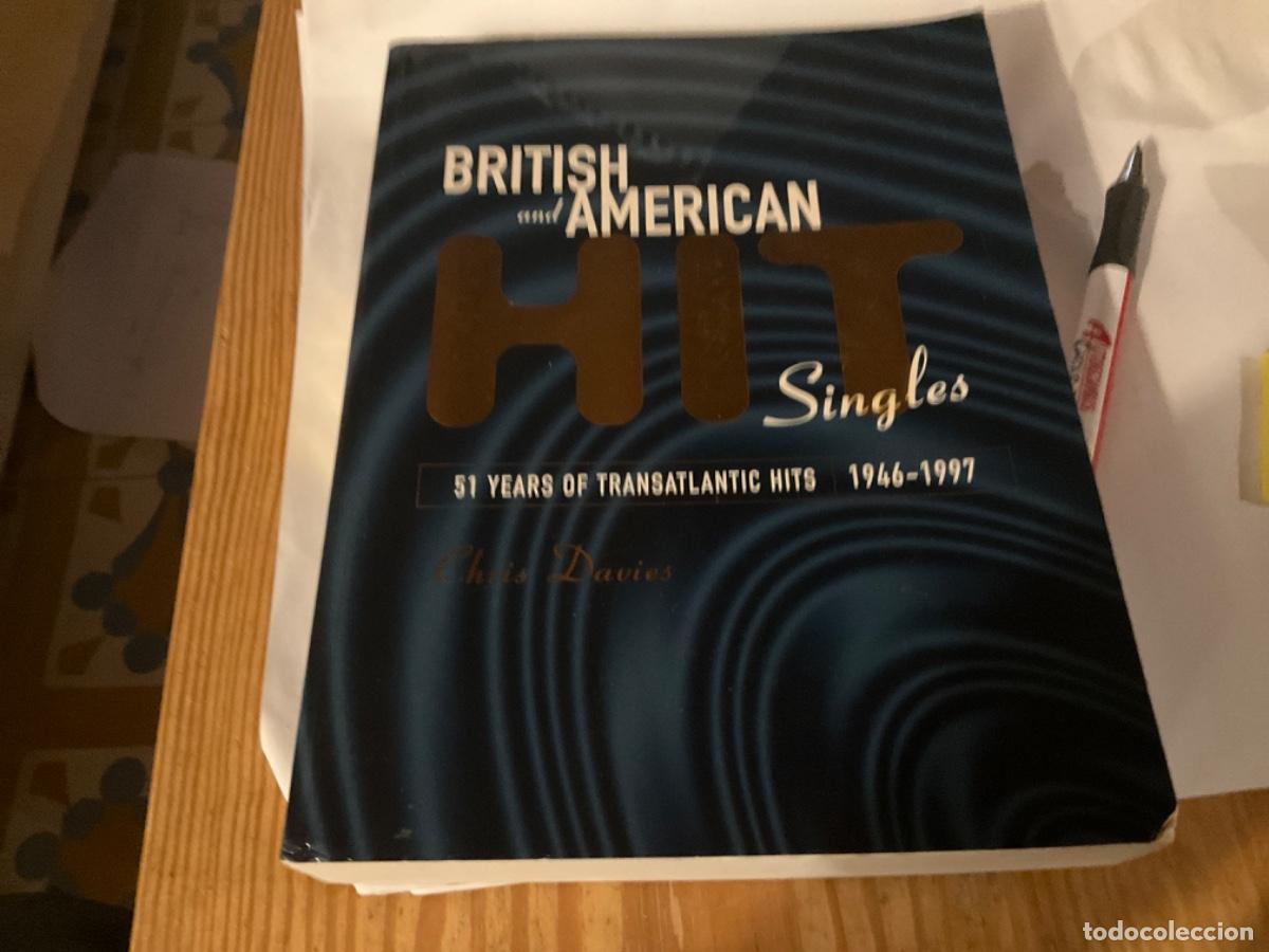 Libri di seconda mano: BRITISH & AMERICAN HIT SINGLES: 51 Years of Transatlantic Hits 1946-1997 Davies, Chris
