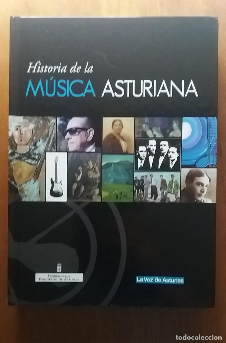 Gebrauchte B&uuml;cher: HISTORIA DE LA MUSICA ASTURIANA, EDICIONES TRABE, LA VOZ DE ASTURIAS, 2007