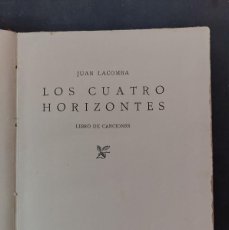 Libros de segunda mano: LOS CUATRO HORIZONTES- JUAN LACOMBA- 1938- CON DEDICATORIA DEL AUTOR- VALENCIA- ALGEMESI