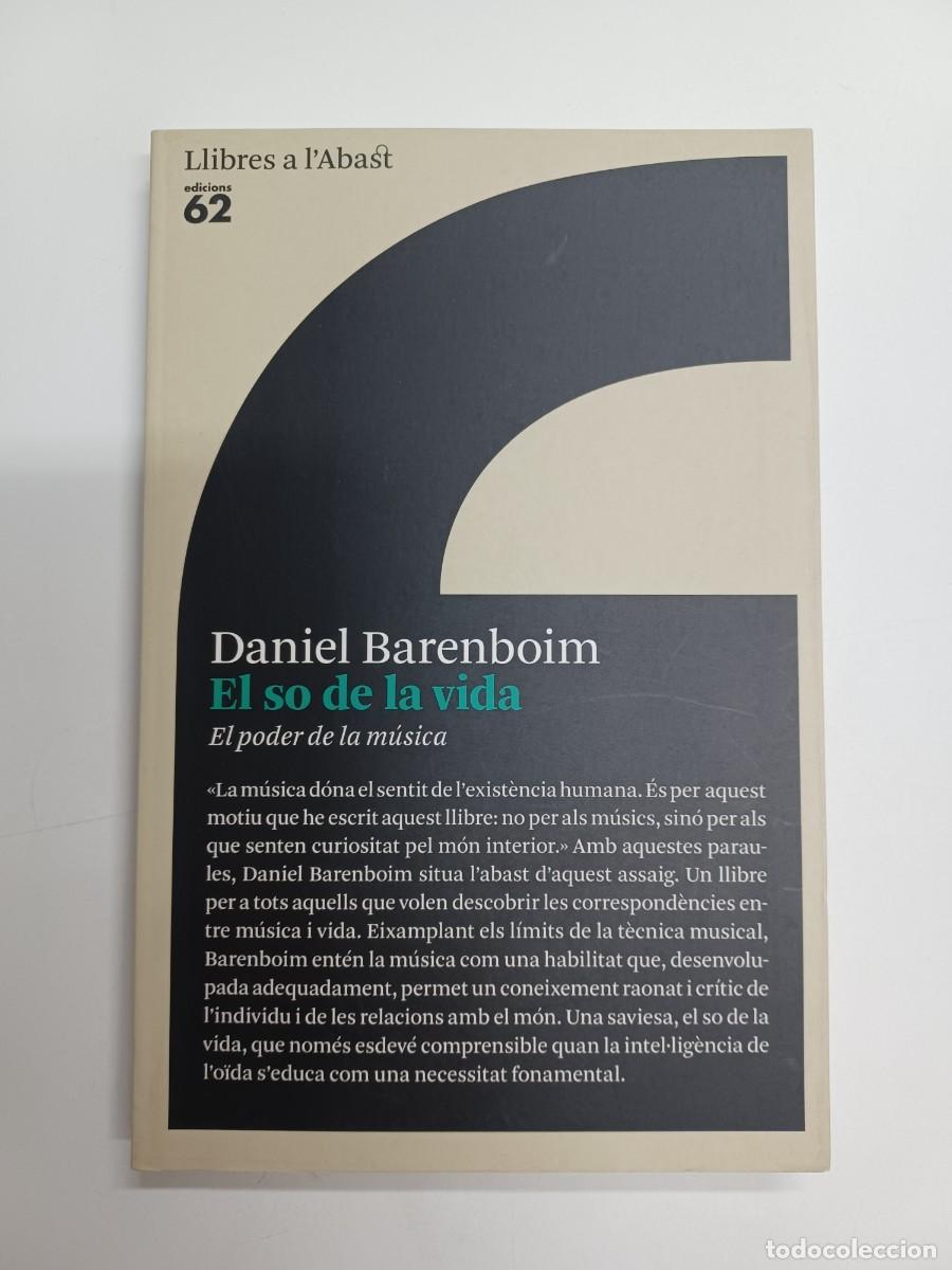 Libros de segunda mano: BARENBOIM, DANIEL. EL SO DE LA VIDA. EL PODER DE LA M&Uacute;SICA - Foto 1