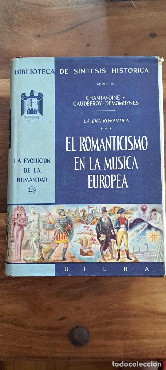 Second hand books: El Romanticismo en la m&uacute;sica europea