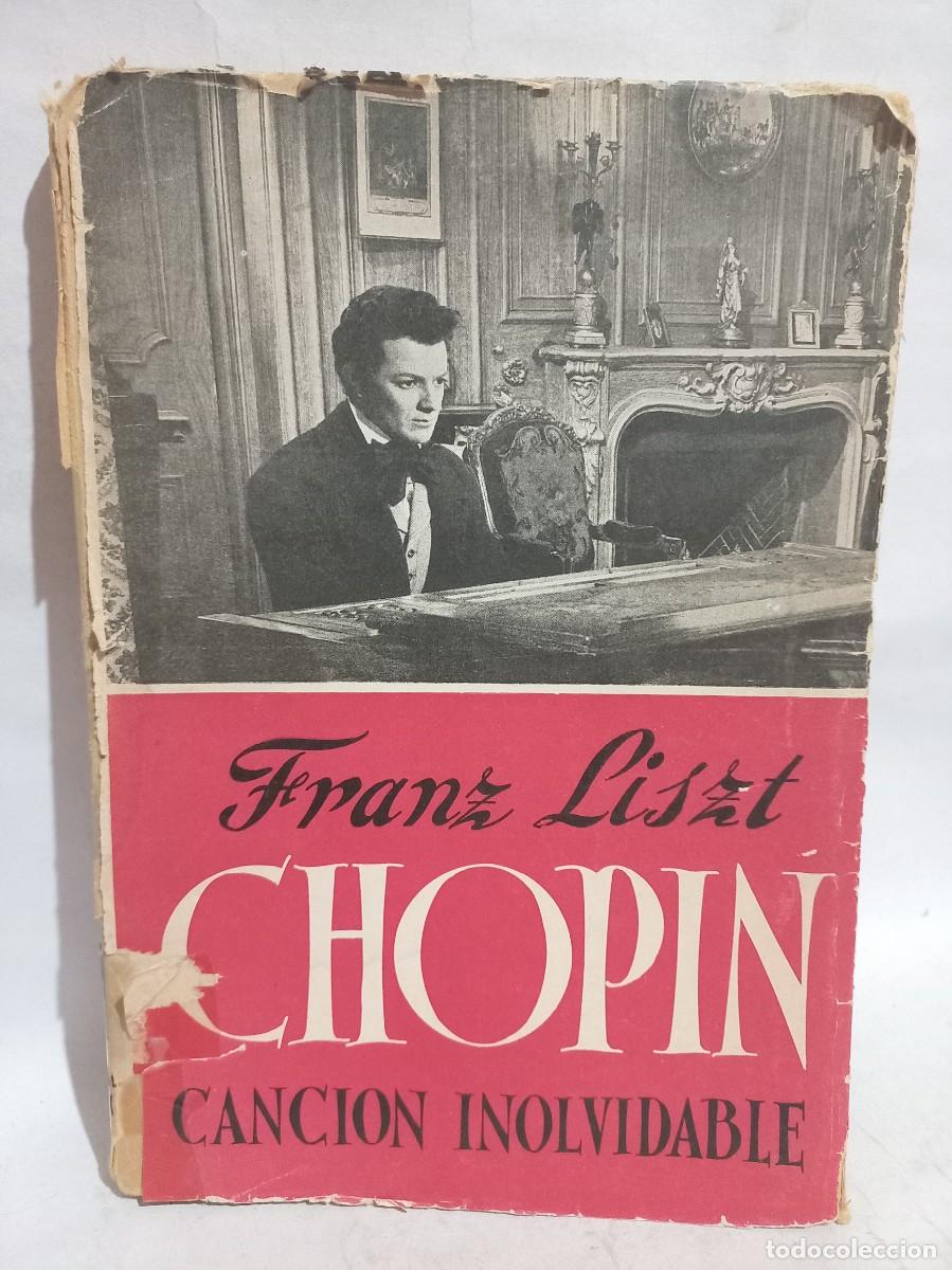 Libros de segunda mano: Franz Liszt - Chopin - 1949 - Foto 1