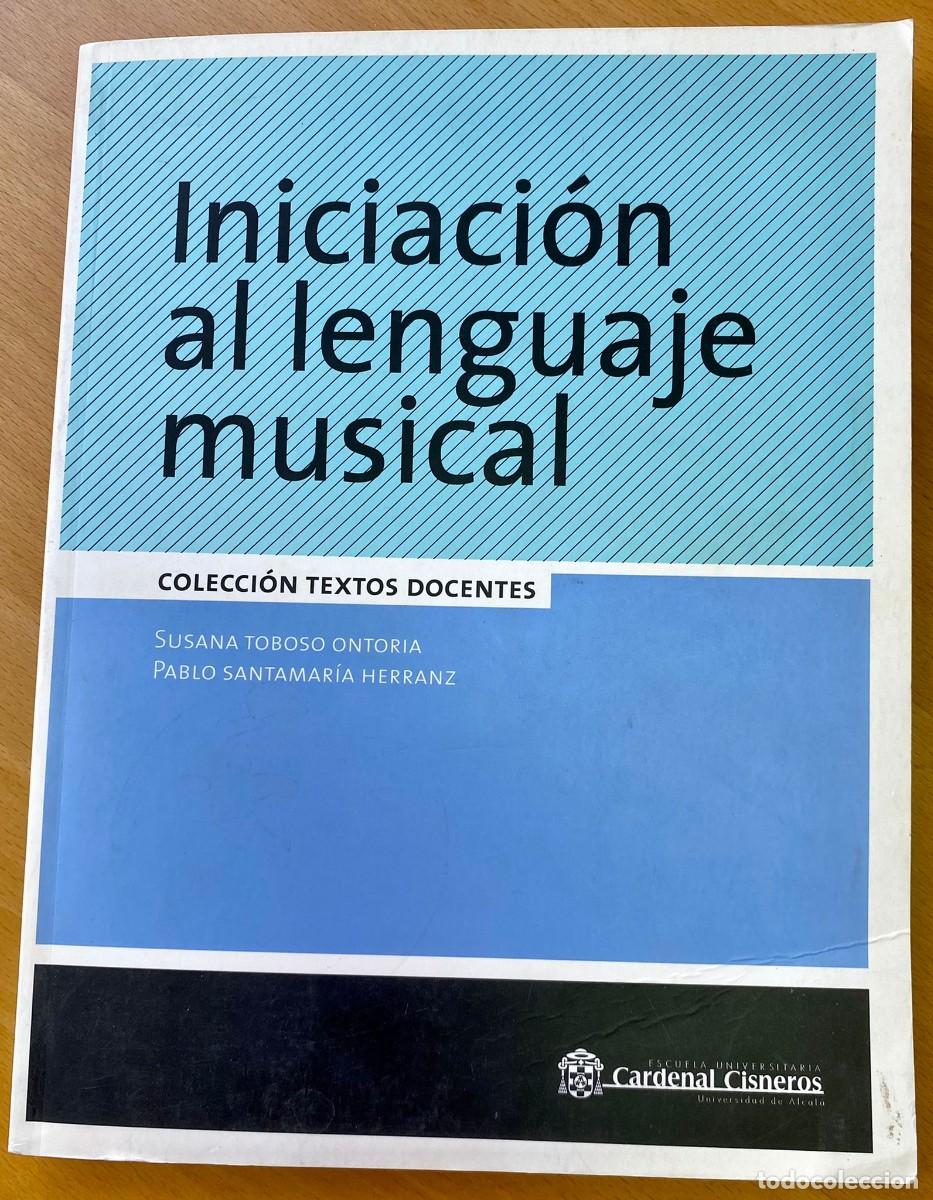 Gebrauchte B&uuml;cher: Iniciaci&oacute;n al lenguaje musical, de Susana Toboso Ontaria y Pablo Santamar&iacute;a Herranz