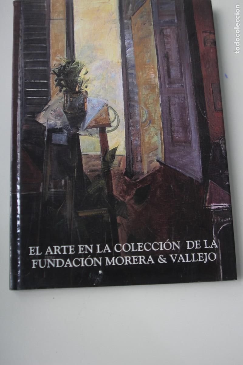Second hand books: EL ARTE EN LA COLECCI&Oacute;N DE LA FUNDACI&Oacute;N MURERA & VALLEJO
