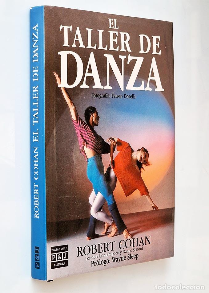 Libros de segunda mano: EL TALLER DE DANZA - COHAN, Robert - Foto 1