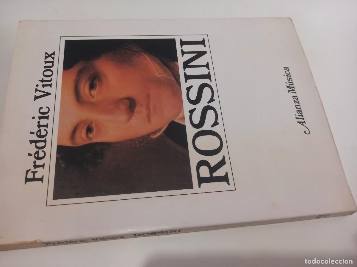 Libros de segunda mano: Rossini. Versi&oacute;n espa&ntilde;ola de Daniel de la Iglesia. - VITOUX, Fr&eacute;d&eacute;ric.-1989 168pp - - Foto 1