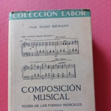 Libros de segunda mano: COMPOSICIÓN MUSICAL- HUGO RIEMANN-1943