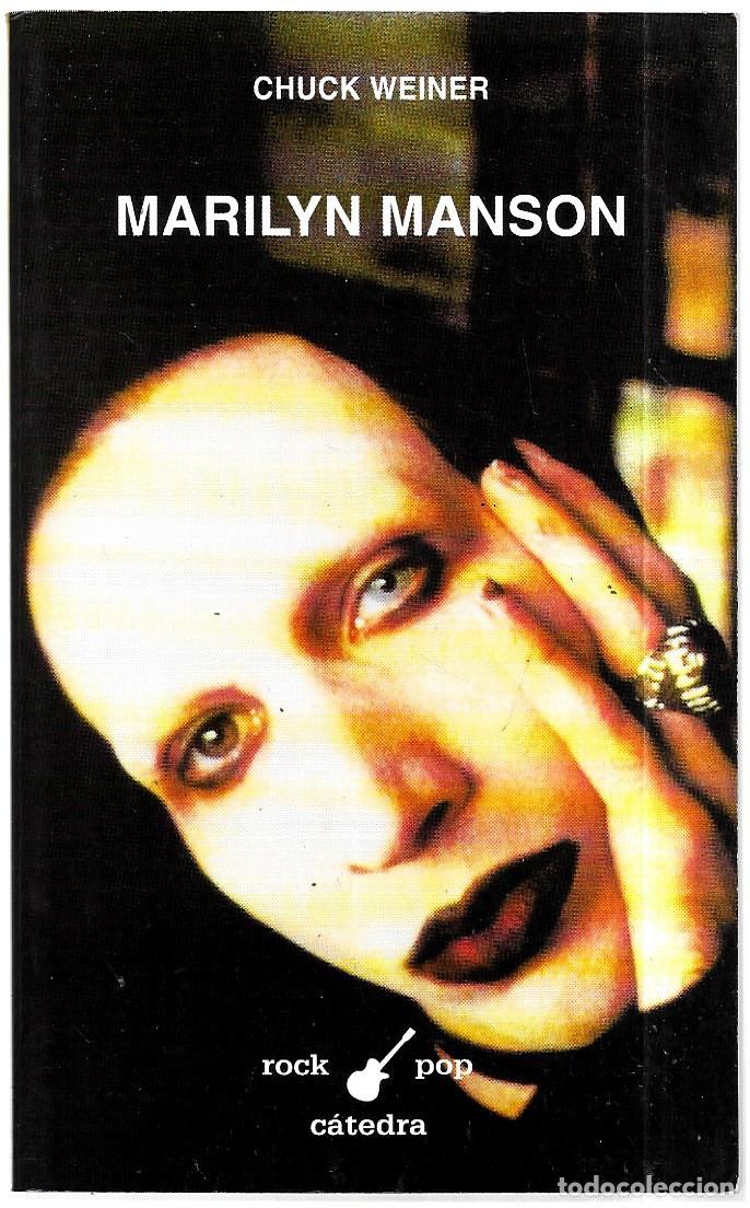 Libros de segunda mano: Chuck Weiner . Marilyn Manson . C&aacute;tedra - Foto 1