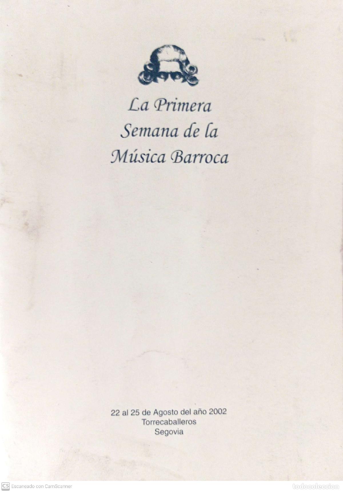 Gebrauchte B&uuml;cher: La primera semana de la m&uacute;sica barroca. 22 al 25 de agosto del a&ntilde;o 2002 (Torrecaballeros) Segovia -