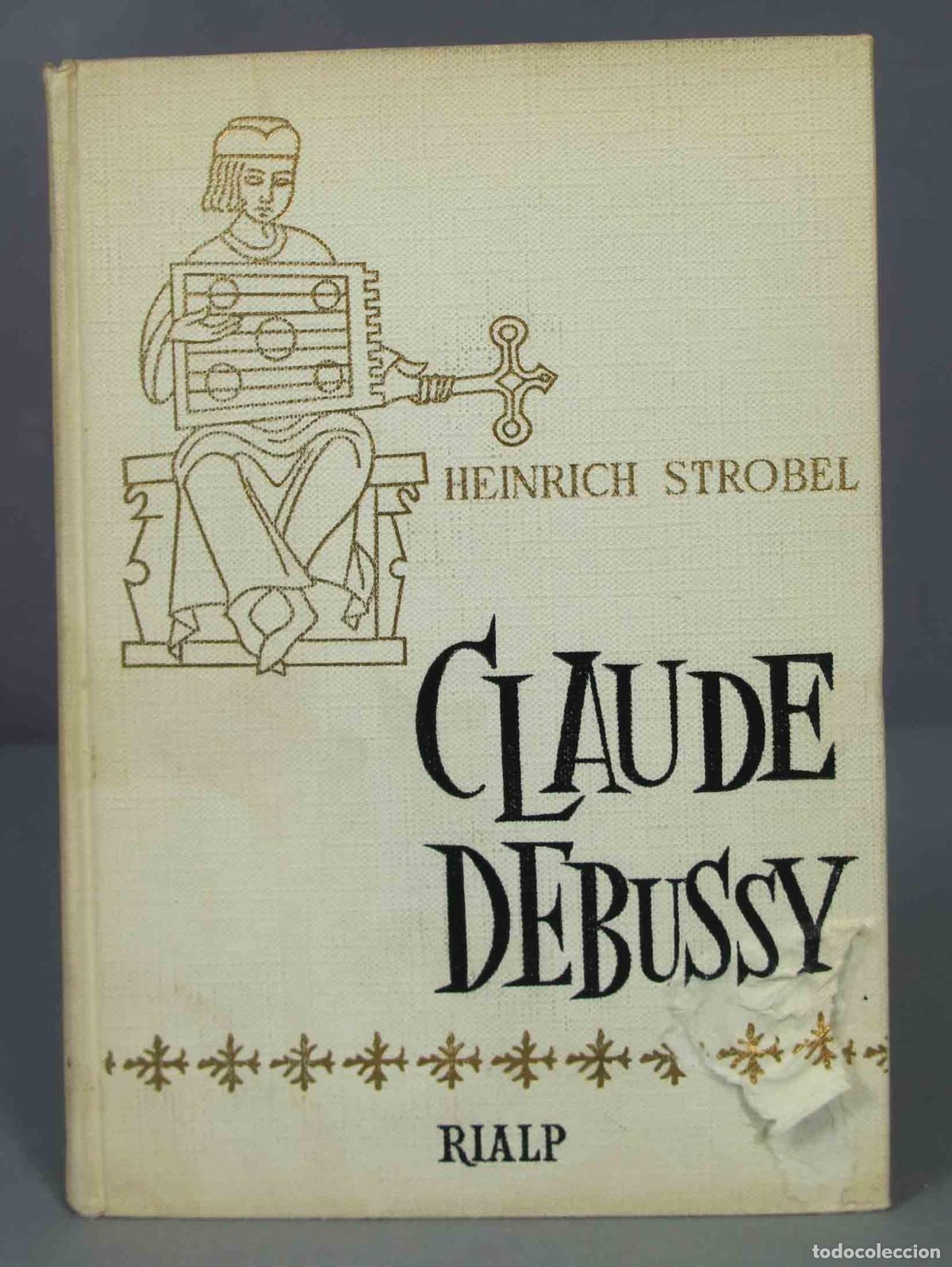 Libros de segunda mano: Claude Debussy. Strobel - Foto 1