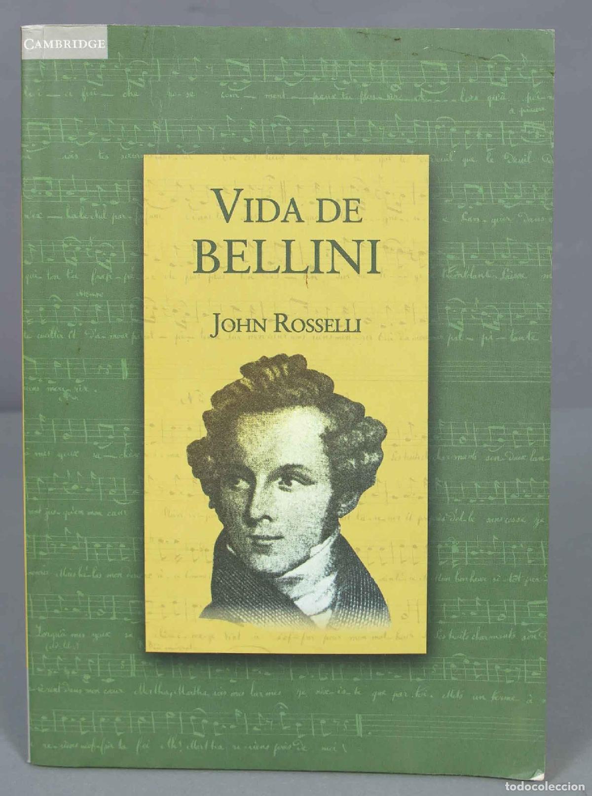 Libros de segunda mano: Vida de Bellini. John Rosselli - Foto 1