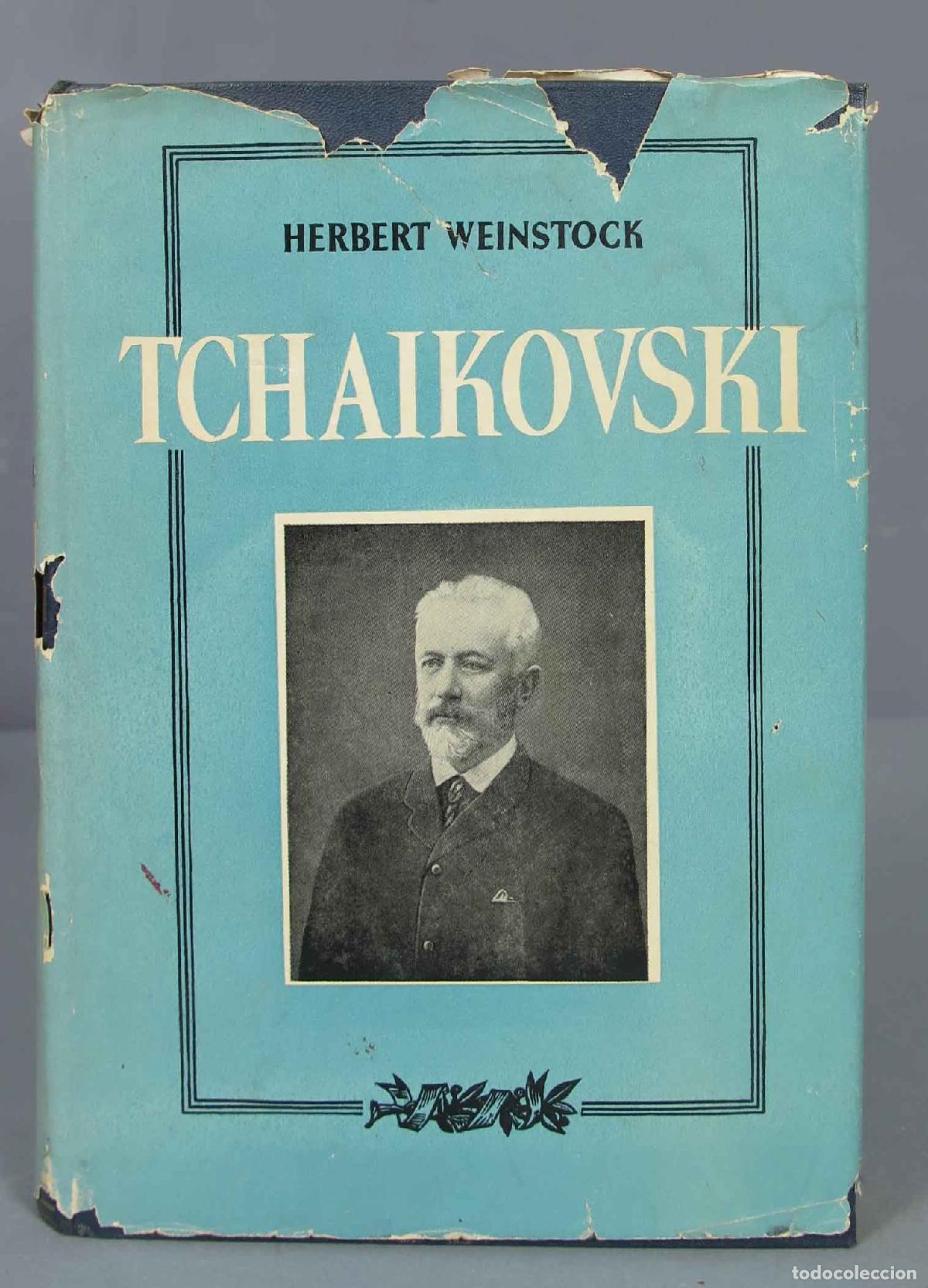 Libros de segunda mano: Tchaikovski. Weinstock. 1945 - Foto 1