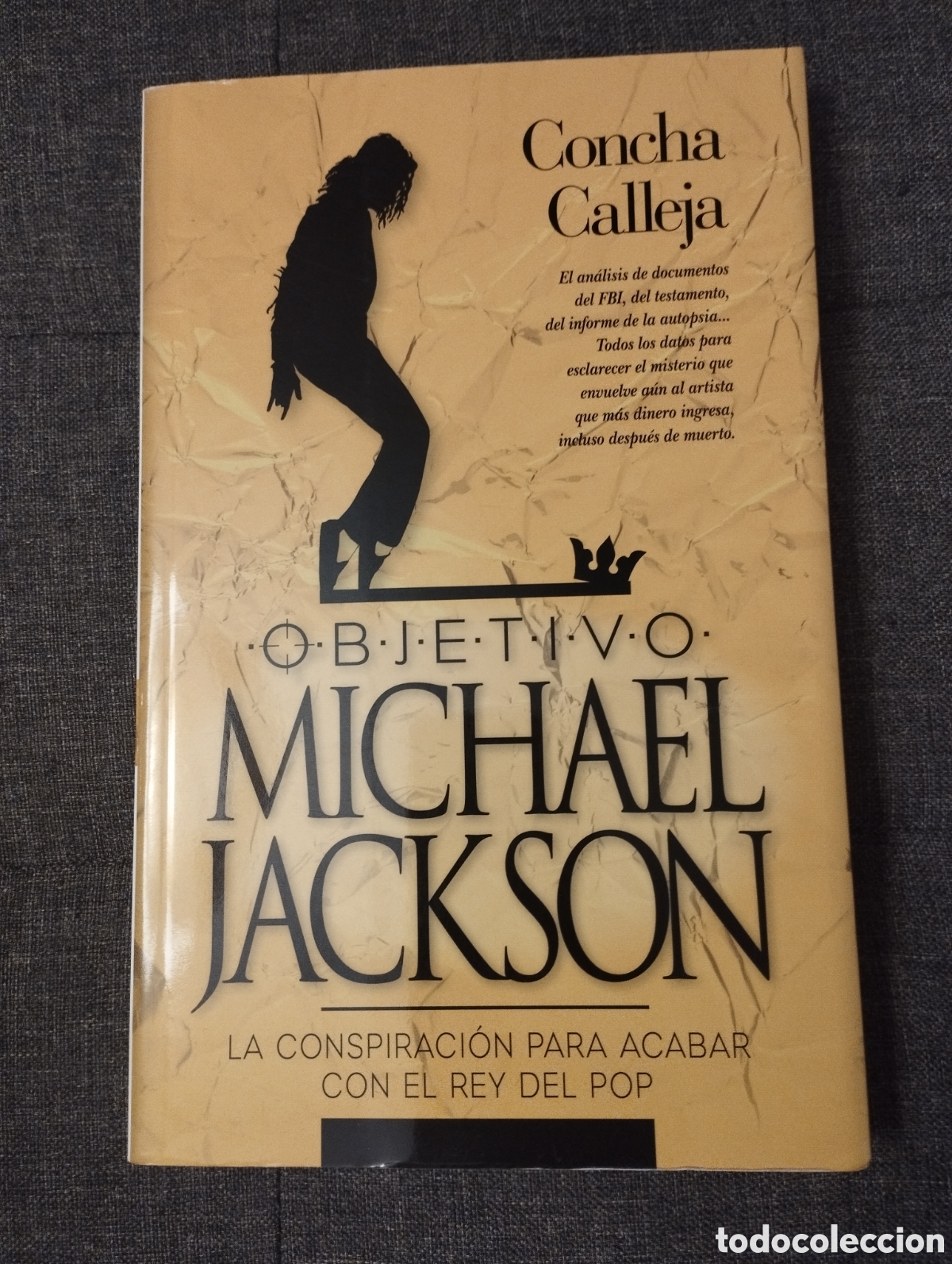 Libros de segunda mano: OBJETIVO MICHAEL JACKSON (CONCHA CALLEJA) - Foto 1