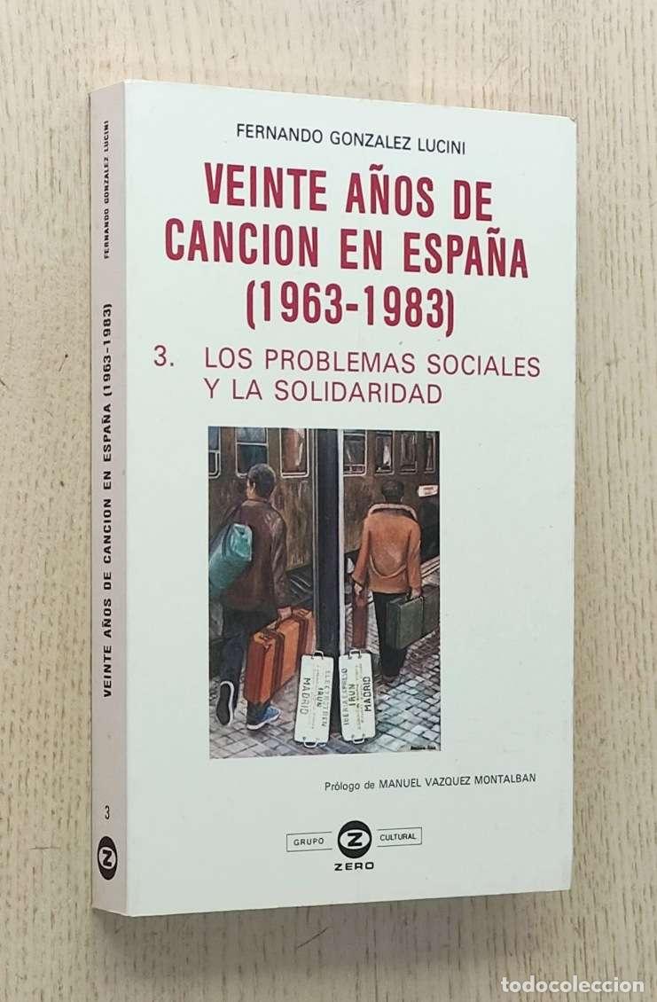 Gebrauchte B&uuml;cher: VEINTE A&Ntilde;OS DE CANCI&Oacute;N EN ESPA&Ntilde;A. 3. Los Problemas Sociales y La Solidaridad - GONZALEZ LUCINI, Fern