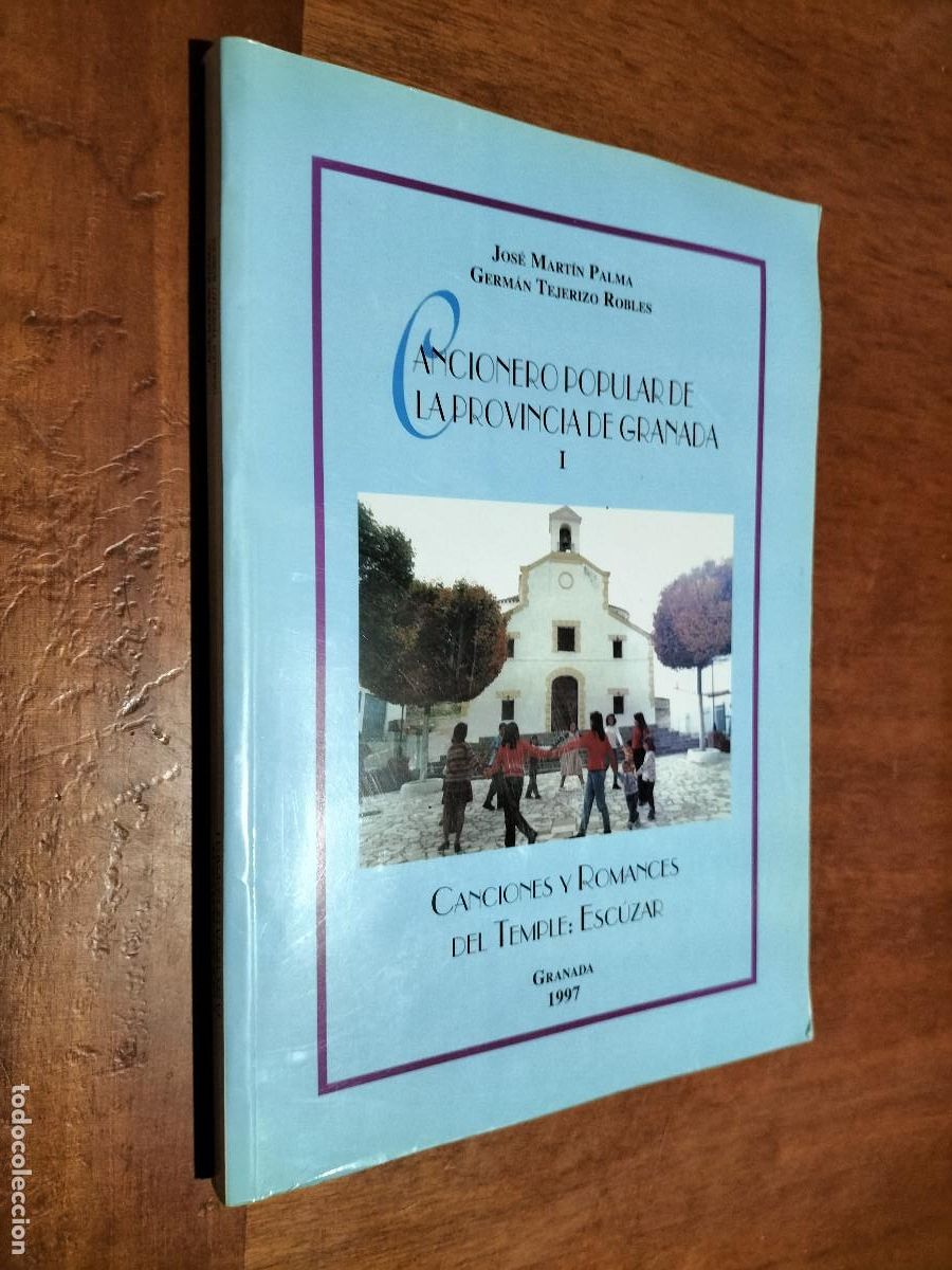 Gebrauchte B&uuml;cher: CANCIONERO POPULAR DE LA PROVINCIA DE GRANADA I. JOSE MART&Iacute;N PALMA. TEMPLE-ESC&Uacute;ZAR. BUEN ESTADO