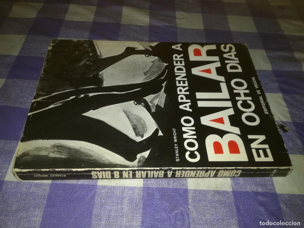 Libros de segunda mano: COMO APRENDER A BAILAR EN OCHO DIAS / STANLEY WRIGHT / CJA200 / DE VECCHI - Foto 1