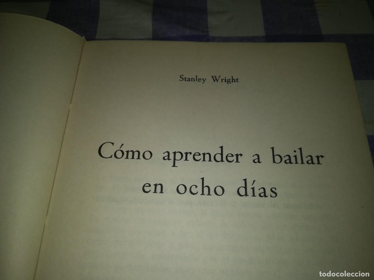 Libros de segunda mano: COMO APRENDER A BAILAR EN OCHO DIAS / STANLEY WRIGHT / CJA200 / DE VECCHI - Foto 3